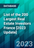 List of the 200 Largest Real Estate Investors France [2023 Update]- Product Image